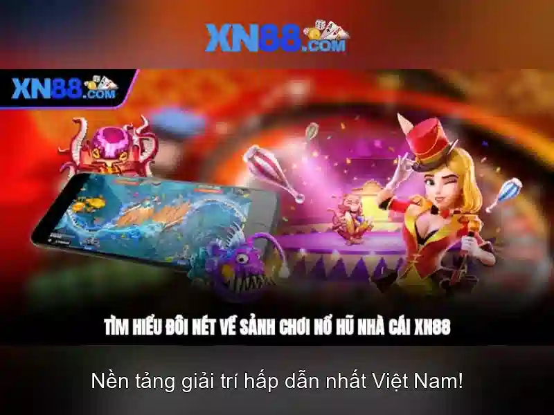 xn88: Tổng quan nền tảng trò chơi và đánh giá chất lượng